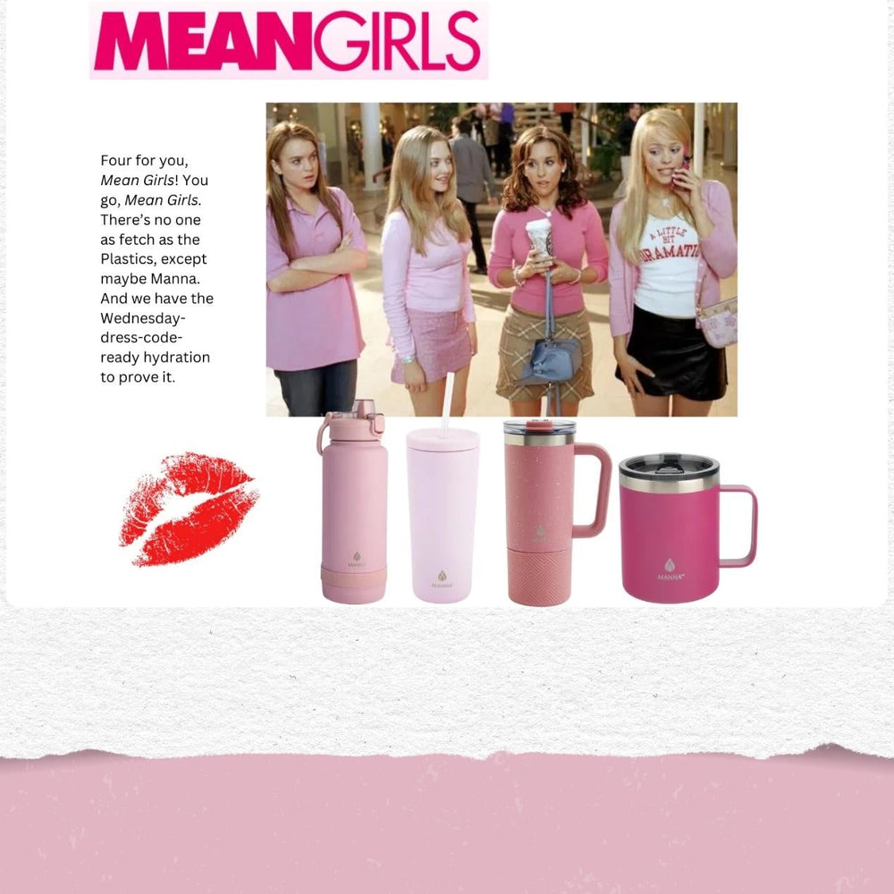 Picture layout of outfits from 13 Going on 30, Mean Girls, and Pretty Woman with matching Manna Hydration tumblers.
